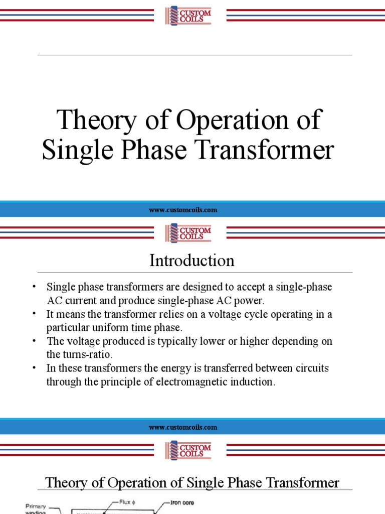 Theory of Operation of Single Phase Transformer - Custom Coils - CLIENT ...
