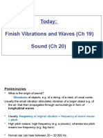 Today: Finish Vibrations and Waves (CH 19) Sound (CH 20)