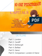 Capital Cities: London, Cardiff, Edinburgh, Belfast, Hanoi
