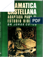Gramatica Castellana Para Estudiar la Biblia, Autor. Jorge L. Cotos