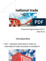 International Trade: Prepared by Eglė Kauliūtė LV21-2 2020-04-16