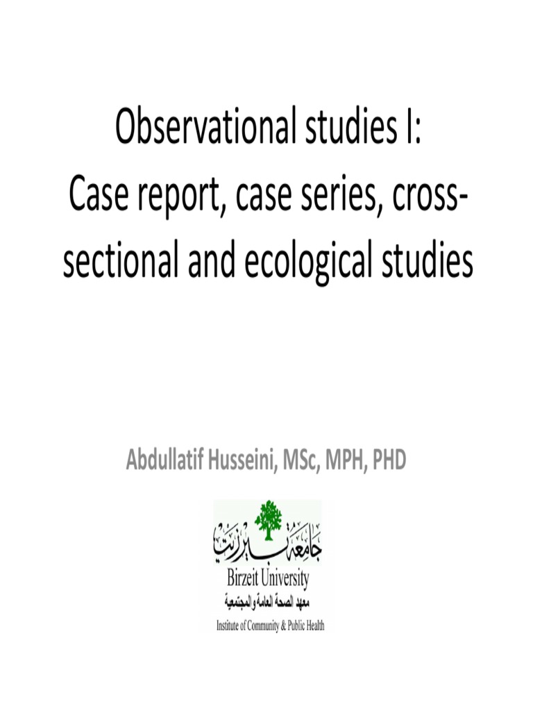 Observational Studies I Case Report, Case Series, Cross Sectional and