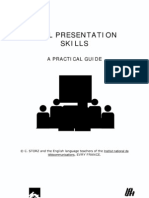 Oral Presentation Skills - A Practical Guide