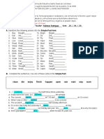 A. Transform The Following Actions Into The Simple Past Form