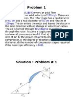 Problem 1: 1.0 Bar 288 K 150 M/s 60 CM 50 CM 100 Rps 30.2 Degree 1.2 6