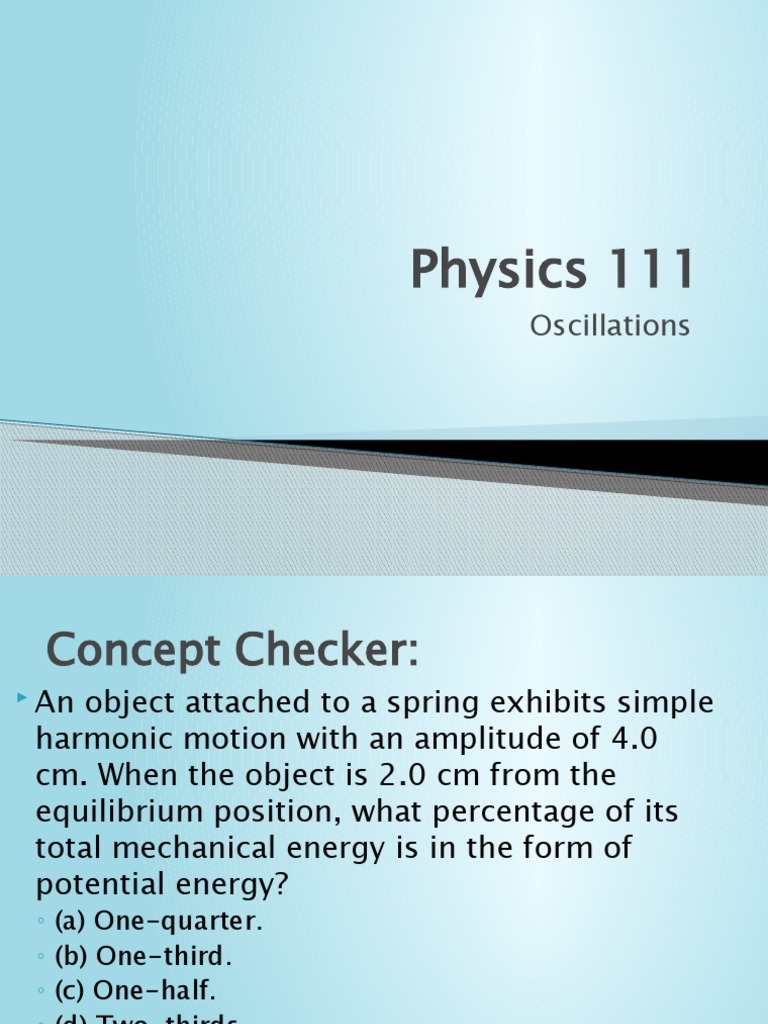 Physics 111 Oscillations PDF Oscillation Nature