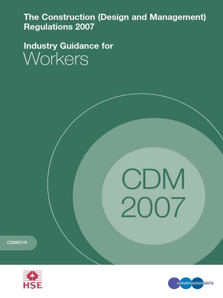 Workers: The Construction (Design and Management) Regulations 2007 ...