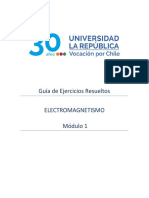 Electromagnetismo , Guía de Ejercicios Resueltos Modulo 1 - Universidad La República Chile.