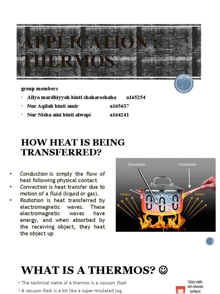 How a Thermos Works An Explanation of Heat Transfer Methods and the