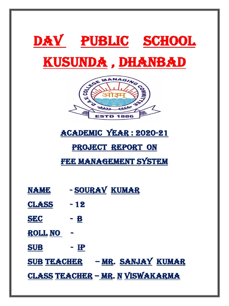 Dav Public School Kusunda, Dhanbad: ACADEMIC YEAR: 2020-21 Project ...