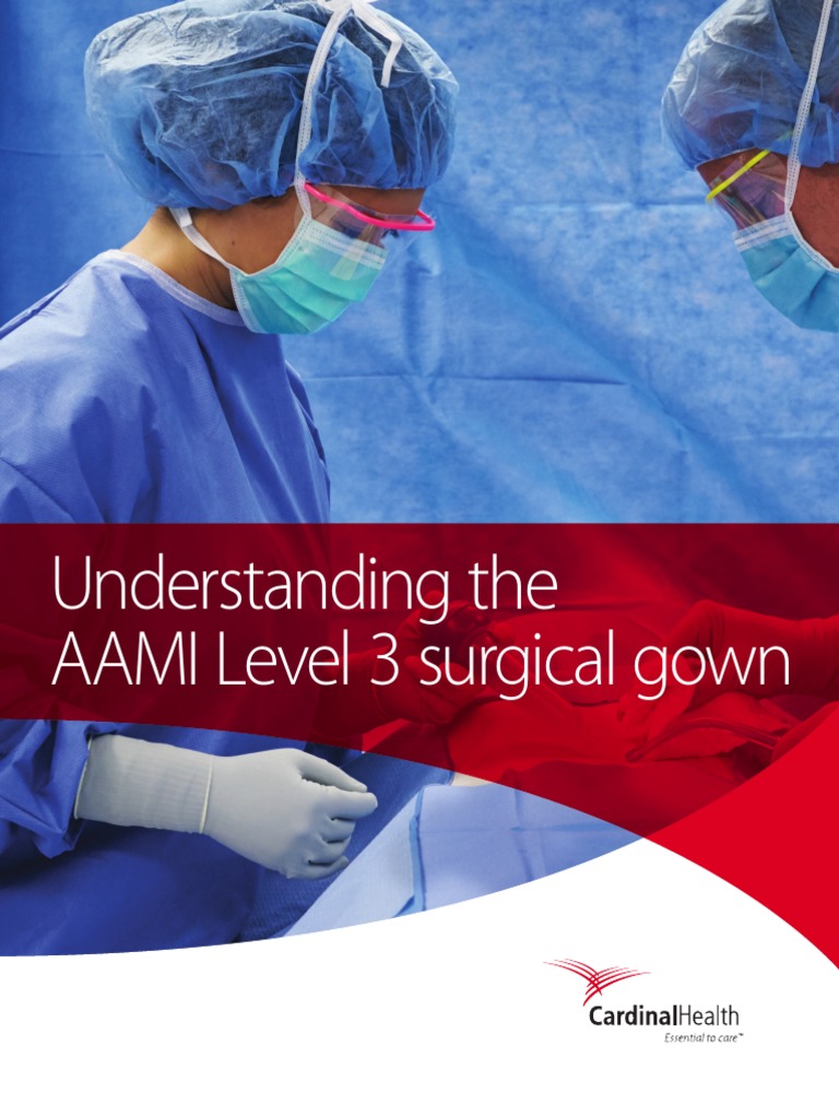 Cardinal Health Surgical Gowns Aami Level 3 Educational Brochure | PDF ...