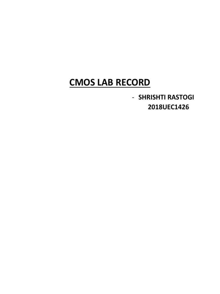 Cmos Lab Record | PDF | Technology & Engineering