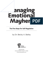 Managing Emotional Mayhem: by Dr. Becky A. Bailey