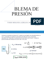 Toris Miranda Adriana M. PROBLEMA DE PRESIÓN 1PM11