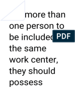 For More Than One Person To Be Included in The Same Work Center, They Should Possess