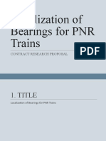 Localization of Bearings For PNR Trains: Contract Research Proposal