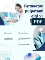 Skills Lab Prosedur Perawatan Pulpotomi Gigi 55