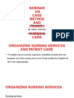 Seminar ON Case Method AND Primary Nursing Care: Presented By: Mr. Rahul Ranjan M.SC Nursing 2 Year