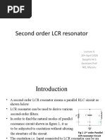 Second Order LCR Resonator