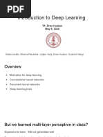 Introduction To Deep Learning: TA: Drew Hudson May 8, 2020