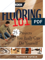 Black & Decker Flooring 101 - 25 Projects You Really Can Do Yourself.pdf