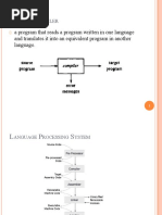 A Program That Reads A Program Written in One Language and Translates It Into An Equivalent Program in Another Language