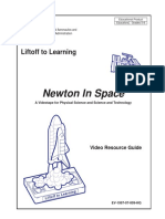 Newton in Space: Liftoff To Learning