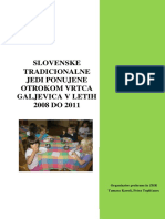 SLOVENSKE TRADICIONALNE JEDI PONUJENE OTROKOM VRTCA GALJEVICA V LETIH 2008 DO 2011