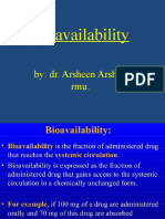 Bioavailability: By: Dr. Arsheen Arshad Rmu