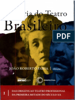 FARIA, João Roberto (Dir) - História Do Teatro Brasileiro I
