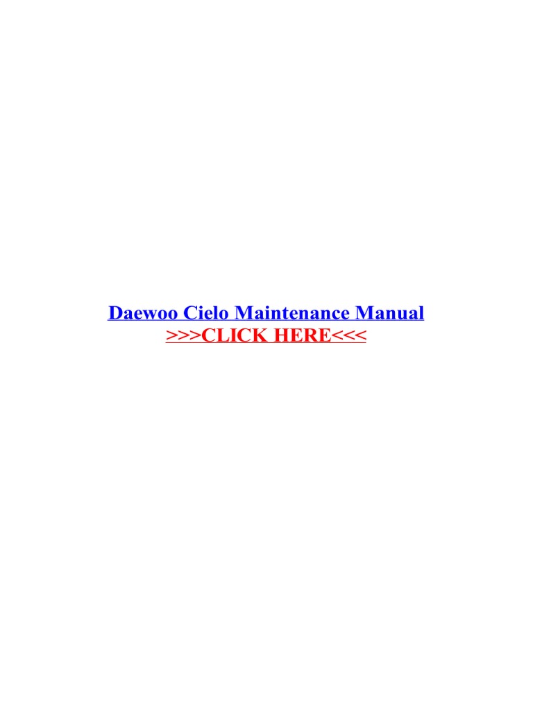 Daewoo Cielo Maintenance Manual | PDF | Vehicle Technology | Private  Transport