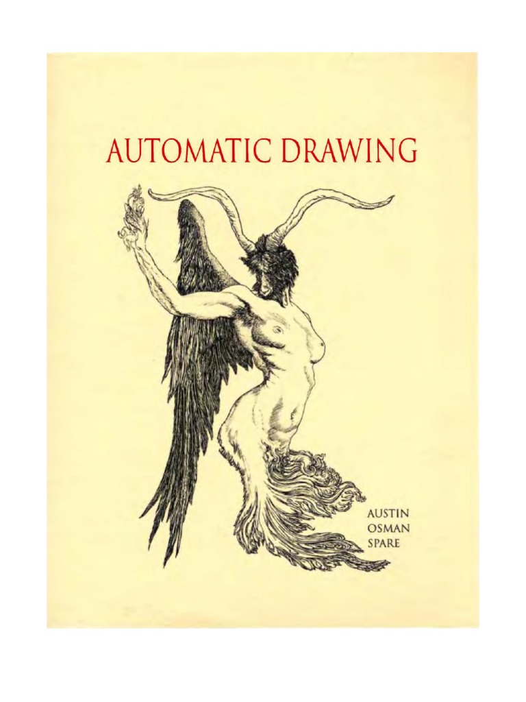 Austin Osman Spare - The Book of Automatic Drawing | PDF | Art
