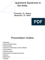 Acute Compartment Syndrome in The Limbs: Presenter: Dr. Bulaya Moderator: Dr. West