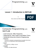 Lesson 1: Introduction To MATLAB: Akos Ledeczi and Mike Fitzpatrick