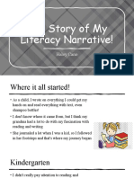 The Story of My Literacy Narrative!: Haley Cano