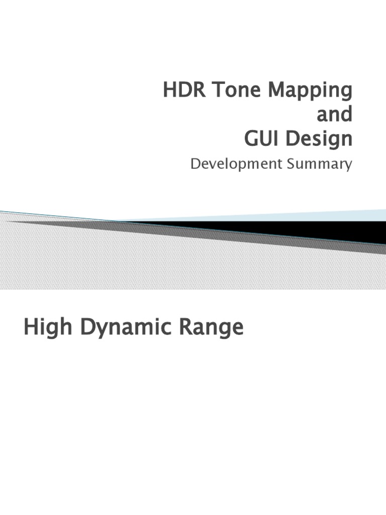 HDR Tone Mapping and GUI Design: Development Summary | PDF
