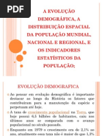 A EVOLUÇÃO DEMOGRÁFICA,