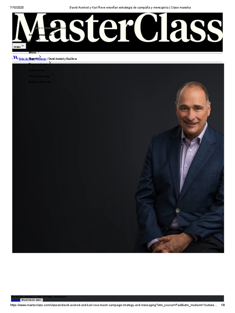 David Axelrod y Karl Rove Enseñan Estrategia de Campaña y Mensajería