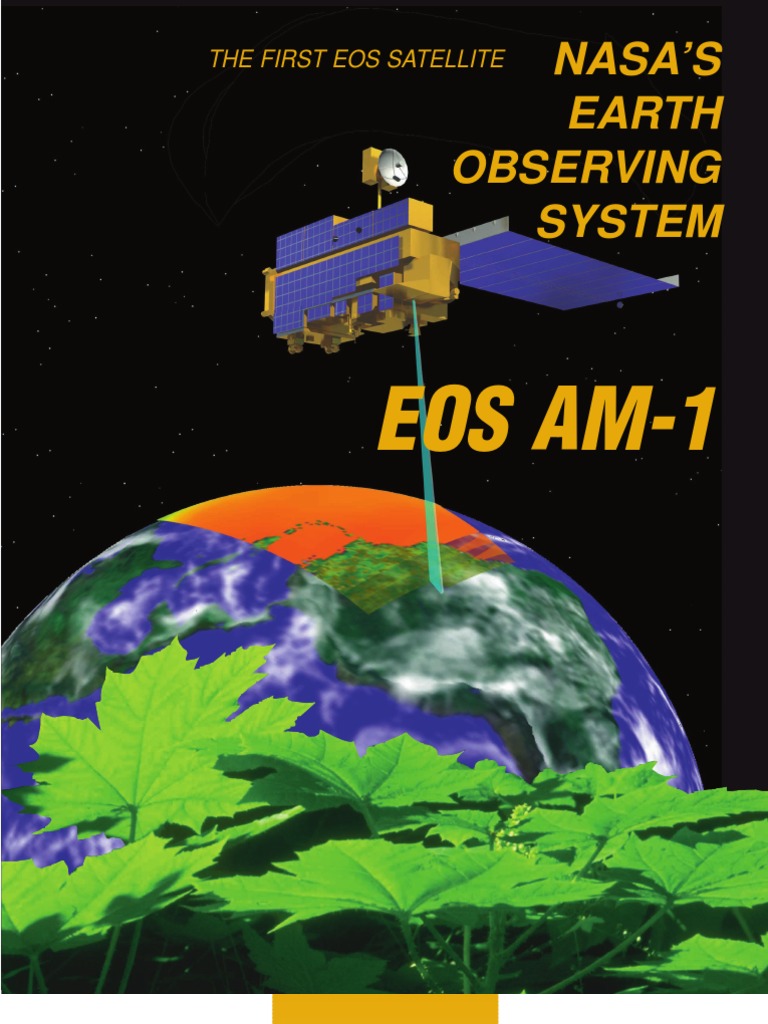 NASA EOS AM-1 Satellite Overview | PDF | Climate Change | Global Warming