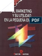 El Marketing y Su Utilidad en La Pequeña Empresa