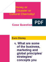 Euro Disney or Euro Disaster or Cultural Chernobyl: Case Questions