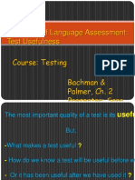 Principles of Language Assessment: Test Usefulness Course: Testing Bachman & Palmer, Ch. 2 Presenter: Sara