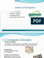 Unit 1 Introduction To Computers: Computer Concepts Computer Categories Operating Systems The Internet and The WWW