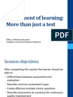 Assessment of Learning: More Than Just A Test: Office of Medical Education Creighton University School of Medicine