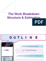 The Work Breakdown Structure & Estimation
