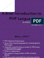 A Brief Introduction To PHP Language: Arjun Pratap Singh
