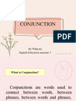 Conjunction: by Wahyuni English Education Semester 5