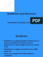 Buddhism and Mormons: Presented by Shaista and Shazia
