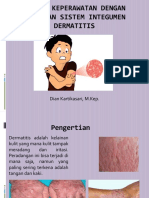 Asuhan Keperawatan Dengan Gangguan Sistem Integumen Dermatitis