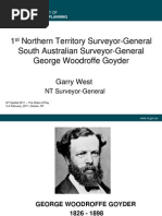 1 Northern Territory Surveyor-General South Australian Surveyor-General George Woodroffe Goyder